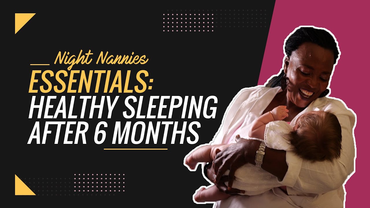 Healthy Sleep Routines For Babies Over 6 Months
