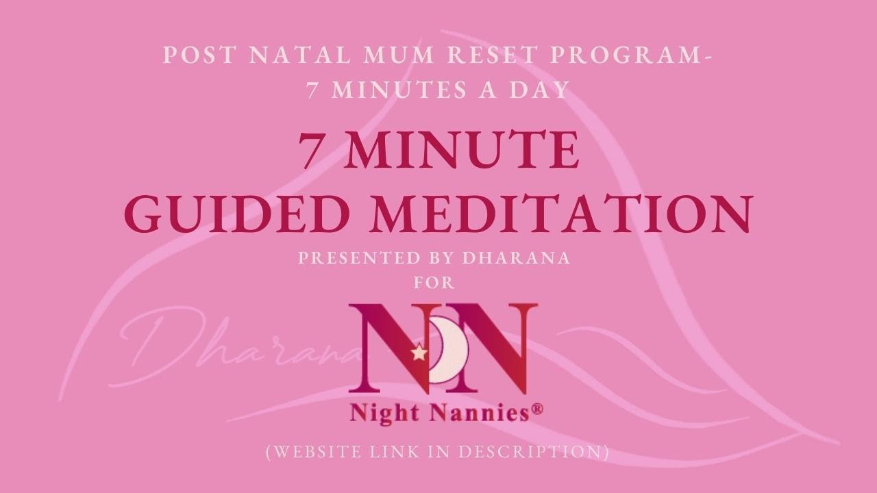 7 Minute Postnatal Guided Meditation